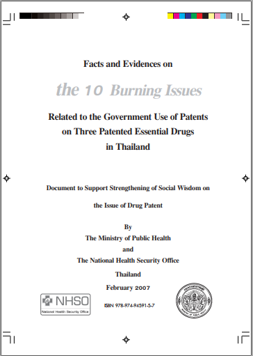 The 10 Burning Issues on Three Patented Essential Drugs in Thailand